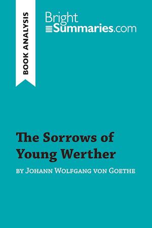 The Sorrows of Young Werther by Johann Wolfgang von Goethe (Book Analysis)