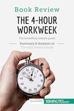 Book Review: The 4-Hour Workweek by Timothy Ferriss