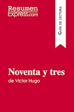 Noventa y tres de Victor Hugo (Guía de lectura)