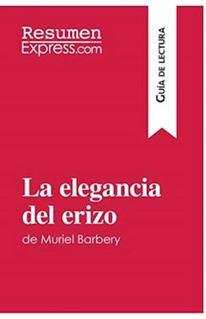 La elegancia del erizo de Muriel Barbery (Guía de lectura)