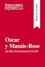 Oscar y Mamie-Rose de Éric-Emmanuel Schmitt (Guía de lectura)