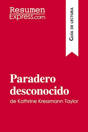 Paradero desconocido de Kathrine Kressmann Taylor (Guía de Lectura)