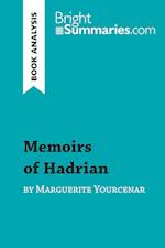 Memoirs of Hadrian by Marguerite Yourcenar (Book Analysis)