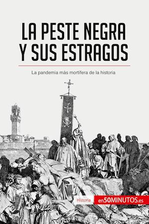 La peste negra y sus estragos