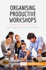 Organising Productive Workshops