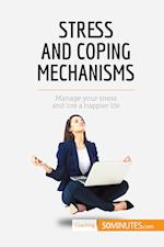 Stress and Coping Mechanisms