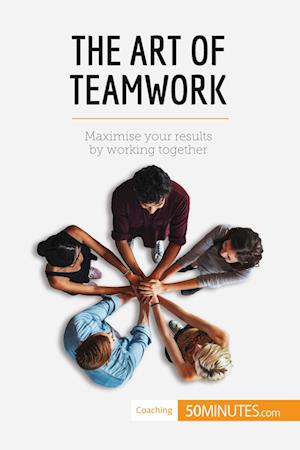 The Art of Teamwork