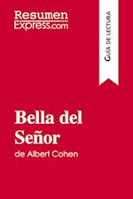 Bella del Señor de Albert Cohen (Guía de lectura)