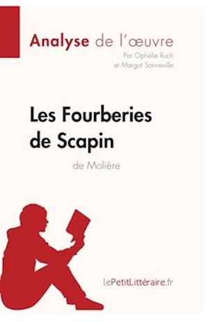 Les Fourberies de Scapin de Molière (Analyse de l'oeuvre)