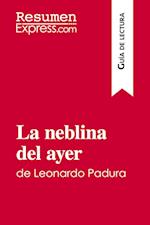 La neblina del ayer de Leonardo Padura (Guía de lectura)