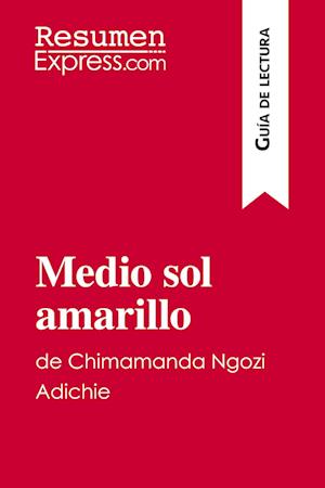 Medio sol amarillo de Chimamanda Ngozi Adichie (Guía de lectura)