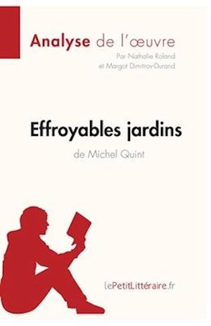 Effroyables jardins de Michel Quint (Analyse de l'oeuvre)