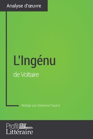 L''Ingénu de Voltaire (Analyse approfondie)