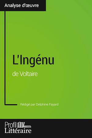 L'Ingénu de Voltaire (Analyse approfondie)