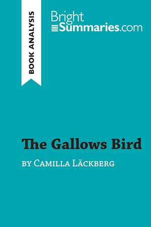 The Gallows Bird by Camilla Läckberg (Book Analysis)