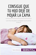 Consigue que tu hijo deje de mojar la cama