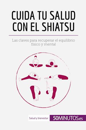 Cuida tu salud con el shiatsu