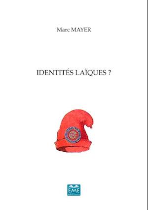 Identités laiques ?