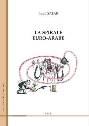 La spirale euro-arabe