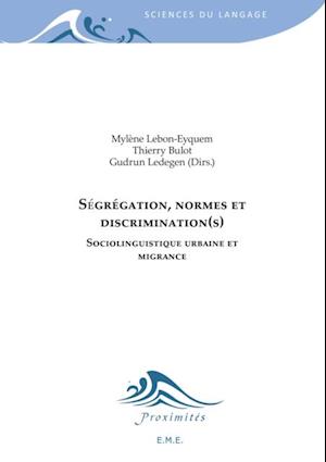 Ségrégation, normes et discrimination(s)