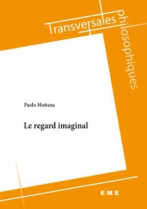 Le regard imaginal