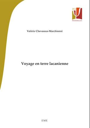 Voyage en terre lacanienne