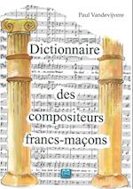 Dictionnaire des compositeurs francs-maçons