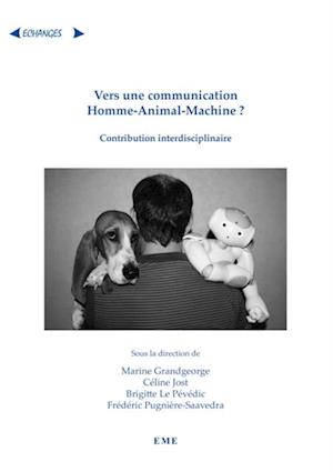 Vers une communication Homme-Animal-Machine ?