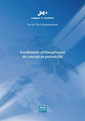 Fondements philosophiques du concept de probabilité