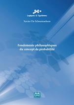 Fondements philosophiques du concept de probabilité