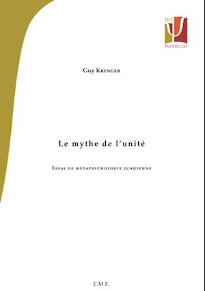 Le mythe de l''unité