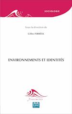 ENVIRONNEMENTS ET IDENTITES