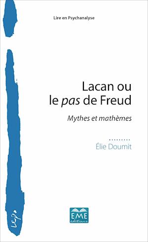 LACAN OU LE PAS DE FREUD