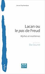 LACAN OU LE PAS DE FREUD