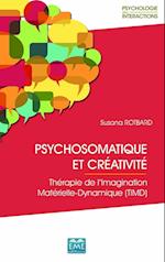 PSYCHOSOMATIQUE ET CREATIVITE