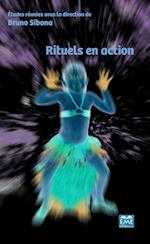 Rituels en action