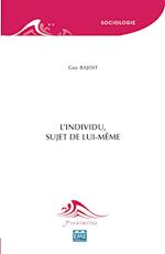 L'individu, sujet de lui-même