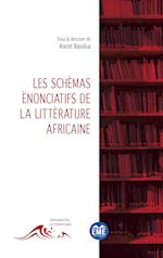 Les schémas énonciatifs de la littérature africaine