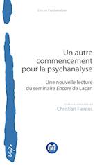 Un autre commencement pour la psychanalyse