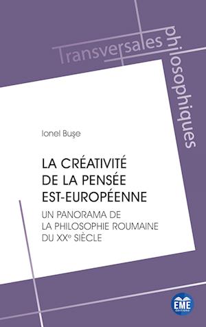 La créativité de la pensée est-européenne