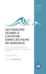 PARLERS JEUNES A L¿AFFICHE DANS LES FILMS DE BANLIEUE