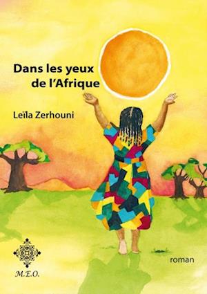 Dans les yeux de l''Afrique