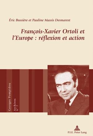 François-Xavier Ortoli et l’Europe : réflexion et action