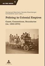 Policing in Colonial Empires