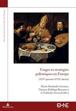 Usages Et Strategies Polemiques En Europe