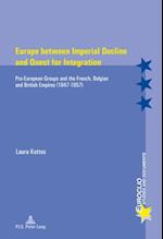 Europe between Imperial Decline and Quest for Integration