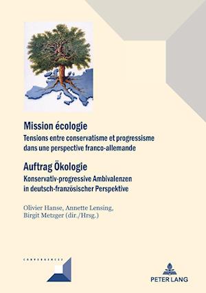 Mission Ecologie/Auftrag Oekologie