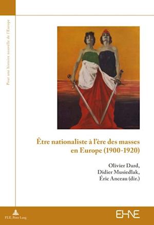 Être nationaliste à l’ère des masses en Europe (1900–1920)