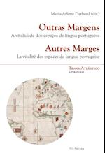 Outras Margens / Autres Marges