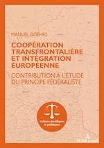 Cooperation Transfrontaliere Et Integration Europeenne